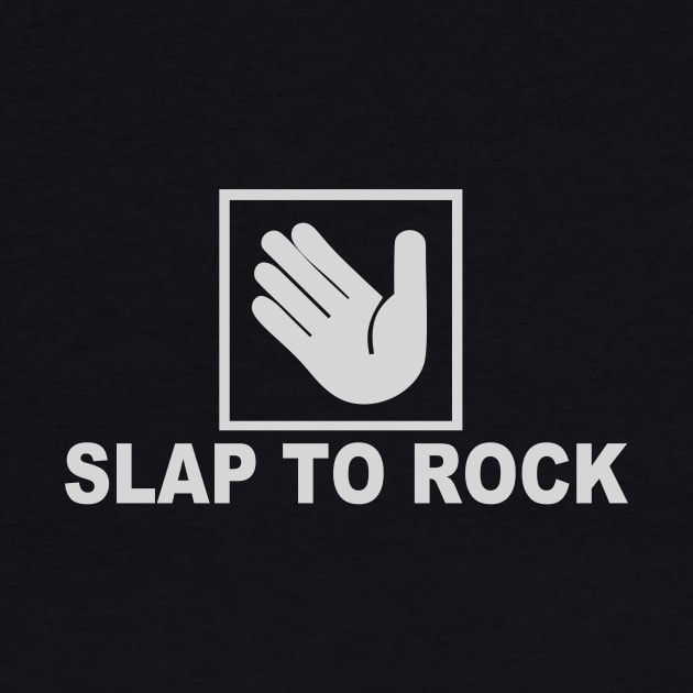 Slap To Rock by vender